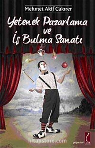 Yetenek Pazarlama ve İş Bulma Sanatı