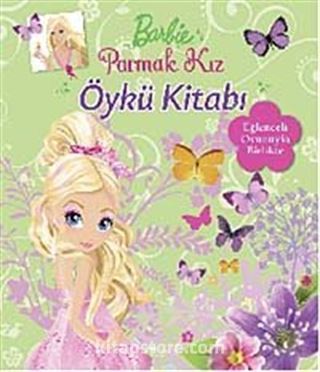 Barbie Parmak Kız Oyunlu Öykü Kitabı