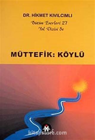 Müttefik:Köylü / Yol Dizi