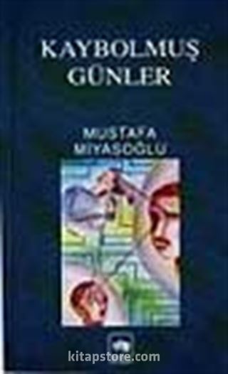 Kaybolmuş Günler