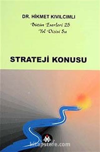 Strateji Konusu / Yol Dizisi