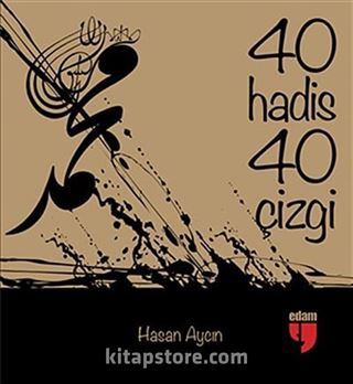 40 Hadis 40 Çizgi