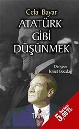 Atatürk Gibi Düşünmek (Cep Boy)