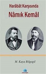 Harabat Karşısında Namık Kemal