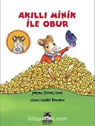 Akıllı Minik ile Obur