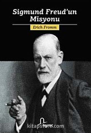 Sigmund Freud'un Misyonu