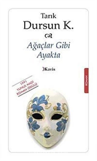 Ağaçlar Gibi Ayakta