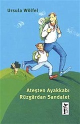 Ateşten Ayakkabı Rüzgardan Sandalet