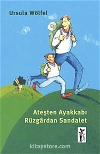 Ateşten Ayakkabı Rüzgardan Sandalet