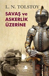 Savaş ve Askerlik Üzerine