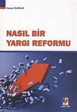 Nasıl Bir Yargı Reformu