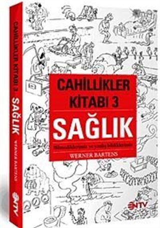 Cahillikler Kitabı-3 Sağlık