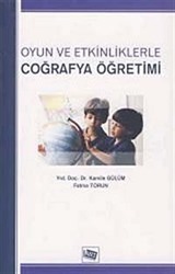 Oyun ve Etkinliklerle Coğrafya Öğretimi