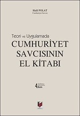 Cumhuriyet Savcısının El Kitabı / Teori ve Uygulamada