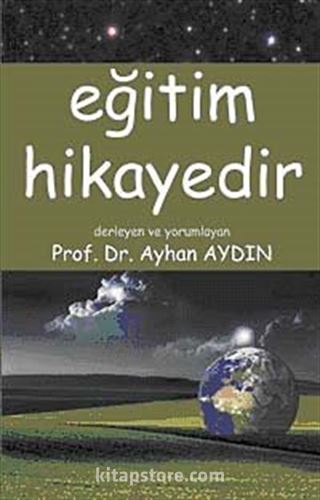 Eğitim Hikayedir