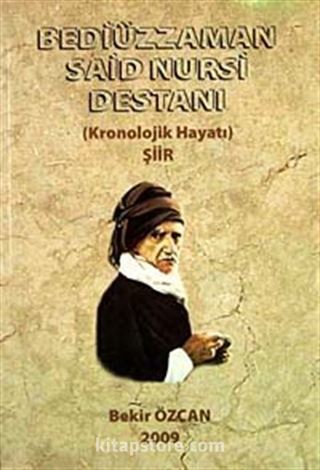 Bediüzzaman Said Nursi Destanı