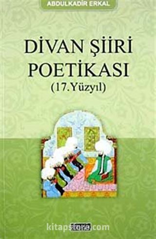 Divan Şiiri Poetikası (17. Yüzyıl)