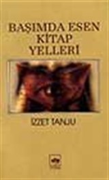 Başımda Esen Kitap Yelleri