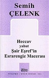 Heccav Yahut Şair Eşref'in Esrarengiz Macerası