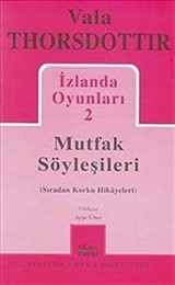 İzlanda Oyunları 2 / Mutfak Söyleşileri