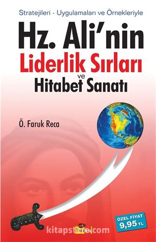 Hz. Ali'nin Liderlik Sırları ve Hitabet Sanatı