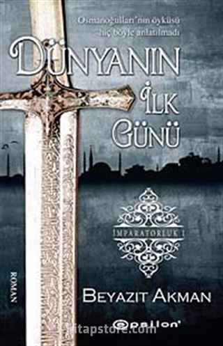 Dünyanın İlk Günü