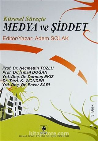 Küresel Süreçte Medya ve Şiddet