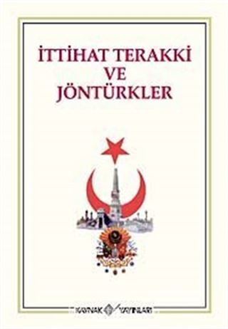 İttihat Terraki ve Jöntürkler