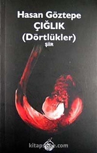 Çığlık (Dörtlükler)