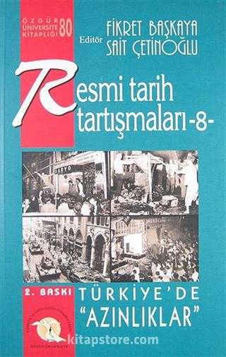 Resmi Tarih Tartışmaları 8 / Türkiye'de Azınlıklar