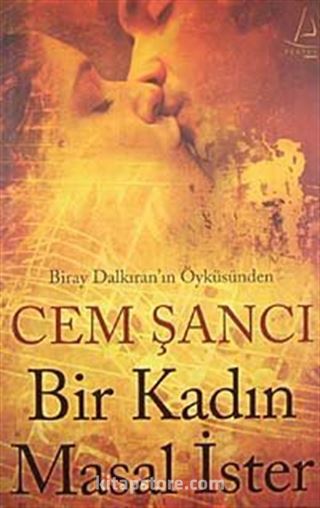 Bir Kadın Masal İster