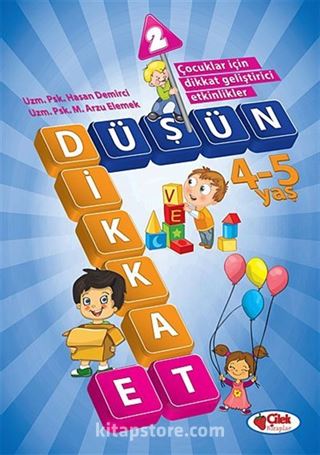 Düşün ve Dikkat Et 4-5 Yaş : 2. Kitap