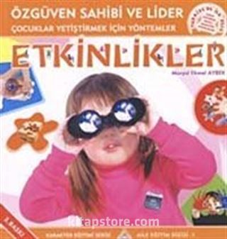 Özgüven Sahibi ve Lider Çocuklar Yetiştirmek için Yöntemler Etkinlikler