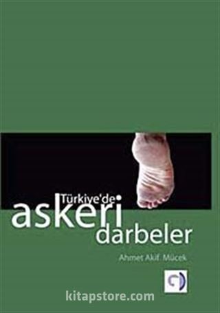 Türkiye'de Askeri Darbeler