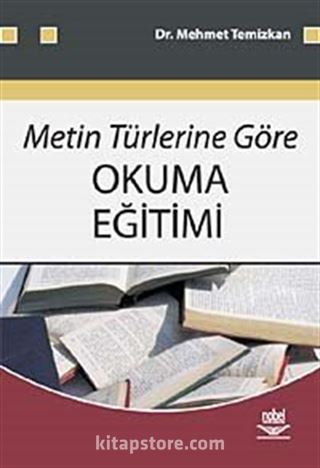 Metin Türlerine Göre Okuma Eğitimi