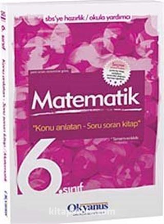 6.Sınıf Matematik Konu Anlatan-Soru Soran Kitaplar