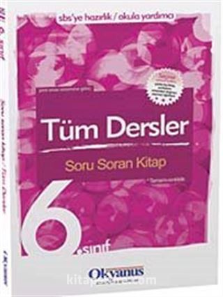 6.Sınıf Tüm Dersler Soru Soran Kitap