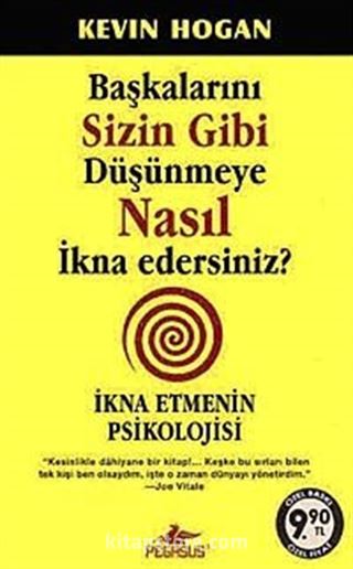 Başkalarını Sizin Gibi Düşünmeye Nasıl İkna Edersiniz? (Cep Boy)