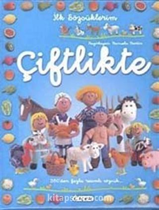 Çiftlikte / İlk Sözcüklerim