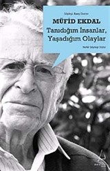 Tanıdığım İnsanlar, Yaşadığım Olaylar