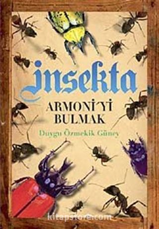 İnsekta Armoni'yi Bulmak