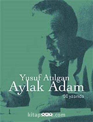 Aylak Adam (50. Yıl Özel Baskı)