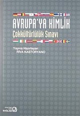 Avrupaya Kimlik-Çokkültürlülük Sınavı