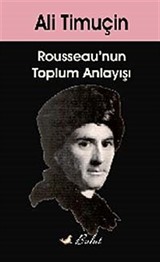 Rousseau'nun Toplum Anlayışı