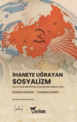 İhanete Uğrayan Sosyalizm