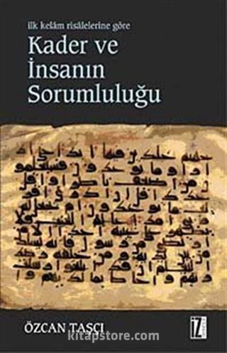 Kader ve İnsanın Sorumluluğu