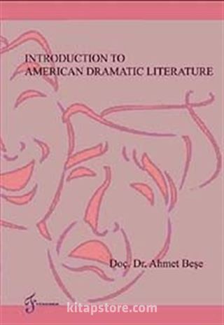 Introduction To American Dramatic Literature