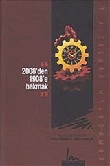 2008'den 1908'e Bakmak