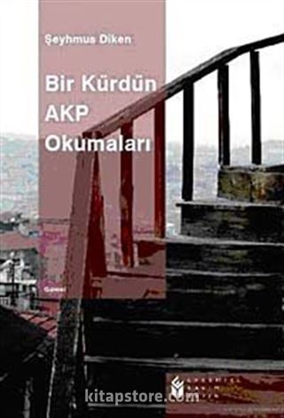 Bir Kürd'ün AKP Okumaları