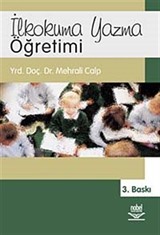 İlkokuma Yazma Öğretimi / Mehrali Calp